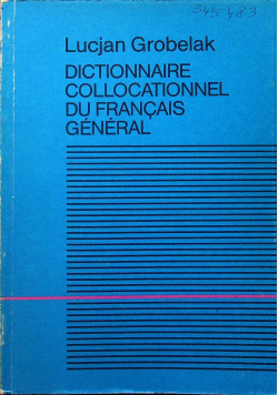 Dictionnaire collocationnel du francais general