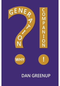 Generation Why? Companion!