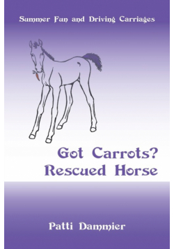 Got Carrots? Rescued Horse