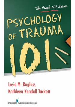 Psychology of Trauma 101