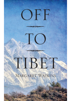 Off To Tibet
