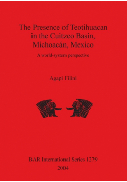 The Presence of Teotihuacan in the Cuitzeo Basin, Michoacán, Mexico