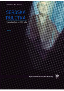 Serbska ruletka. T. 1–2