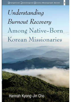 Understanding Burnout Recovery Among Native-Born Korean Missionaries