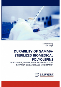 Durability Of Gamma-Sterilized Biomedical Polyolefins