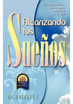 Alcanzando Tus Sueños