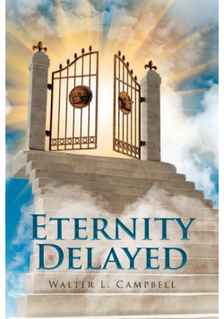 Eternity Delayed
