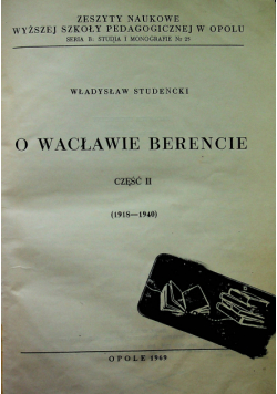 O Wacławie Berencie część II