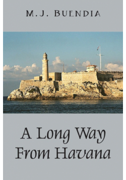 A Long Way from Havana
