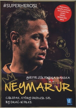 Neymar Jr plus dedykacja autora
