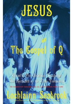 Jesus and the Gospel of Q