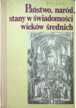Państwo naród stany w świadomości wieków średnich