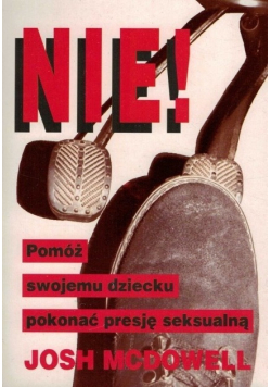Nie Pomóż swojemu dziecku pokonać presje seksualną
