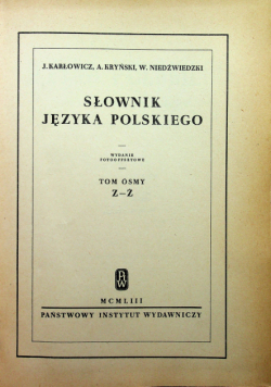 Słownik Języka Polskiego Tom 8