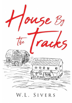 House By The Tracks