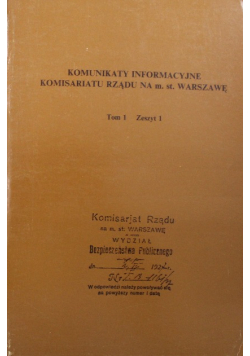Komunikaty informacyjne Komisariatu Rządu na  miasto Warszawę tom 1 zeszyt 1