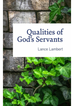 Qualities of God's Servants