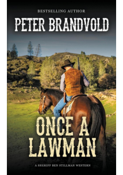Once a Lawman (A Sheriff Ben Stillman Western)