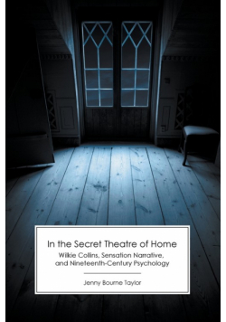 In the Secret Theatre of Home