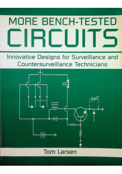 More bench tested circuits