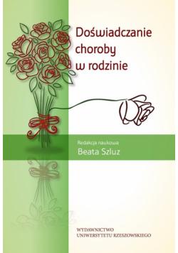 Doświadczanie choroby w rodzinie