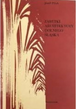 Zabytki architektury Dolnego Śląska
