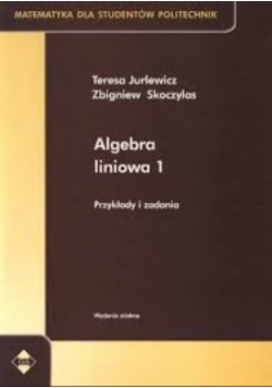 Algebra liniowa tom 1