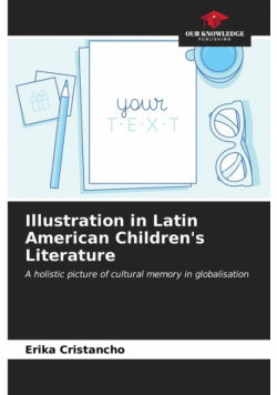 Illustration in Latin American Children's Literature