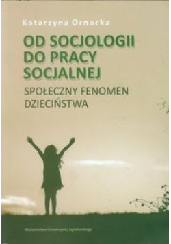 Od socjologii do pracy socjalnej