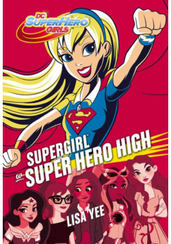 Supergirl w Super Hero High