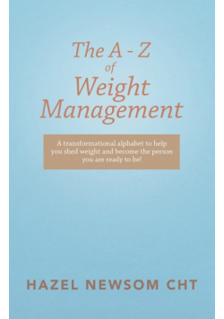 The a - Z of Weight Management