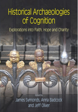 Historical Archaeologies of Cognition