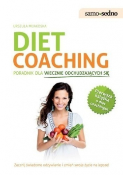 Diet coaching Poradnik dla wiecznie