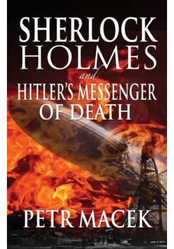 Sherlock Holmes and Hitler's Messenger of Death