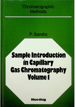 Sample Introduction in Capillary Gas Chromatography Volume I