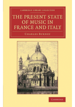 The Present State of Music in France and             Italy