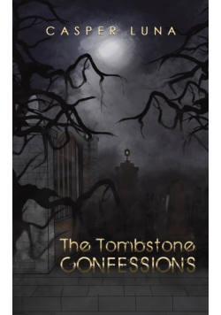 The Tombstone Confessions