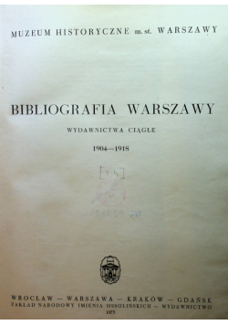Bibliografia Warszawy wydawnictwa ciągłe 1944 1954