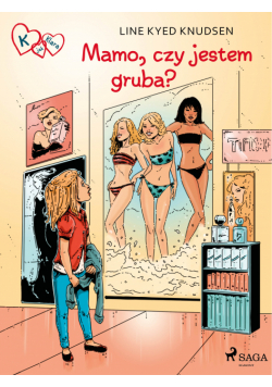 K jak Klara. K jak Klara 14 - Mamo, czy jestem gruba? (#14)
