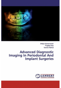 Advanced Diagnostic Imaging In Periodontal And Implant Surgeries
