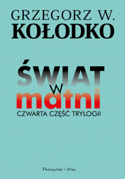 Świat w matni. Czwarta część trylogii