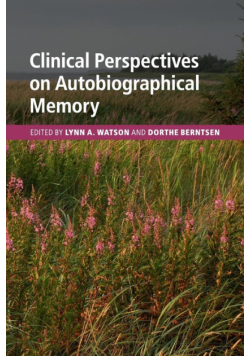 Clinical Perspectives on Autobiographical Memory