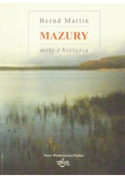 Mazury mity i historia
