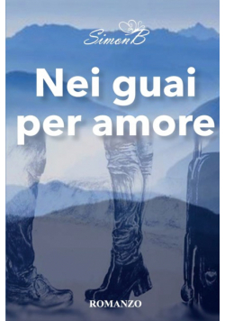 Nei guai per amore