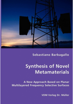 Synthesis of Novel Metamaterials