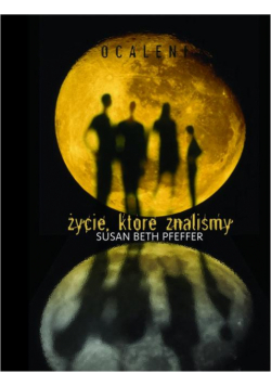 Ocaleni 1 Życie, które znaliśmy