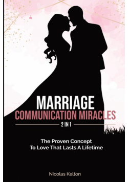 Marriage Communication Miracles 2 In 1