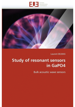 Study of Resonant Sensors in Gapo4