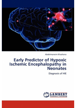 Early Predictor of Hypoxic Ischemic Encephalopathy in Neonates