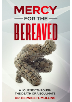 Mercy For The Bereaved
